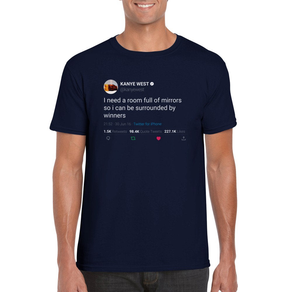 Kanye West Quote Need Room Full Mirrors Ca Surrounded Winners Twitter