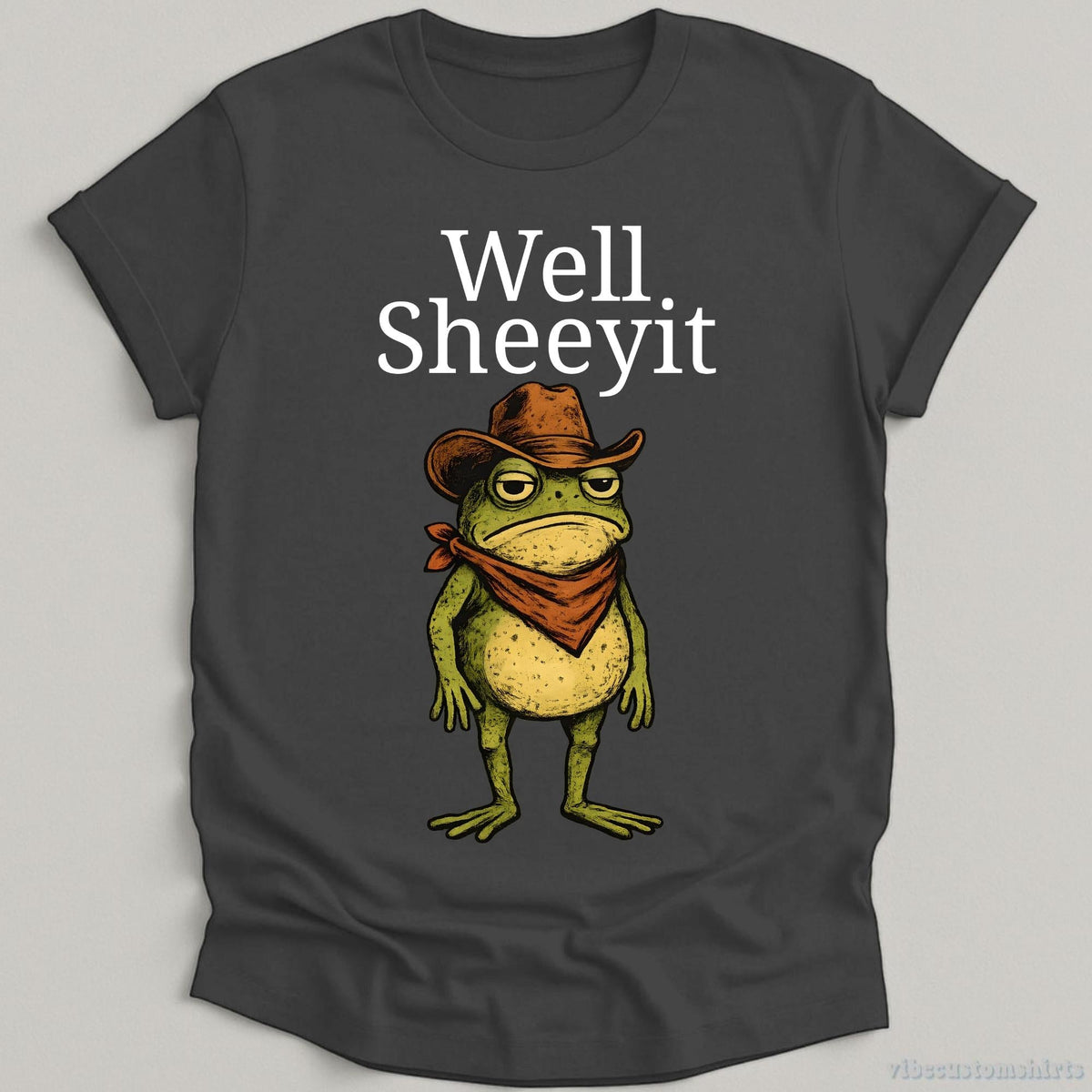 Well Sheeyit Frog Cowboy Southern Western Tee Sarcastic Frog Country Humor Vintage Frog