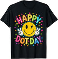 Happy Dot Day Colorful Polka Dot Teacher Teen Unisex
