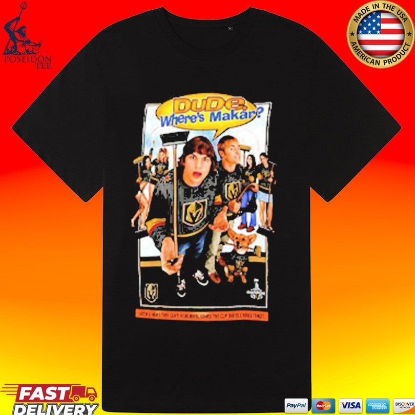 Dude Wheres My Car Vegas Golden Knights Hockey Unisex