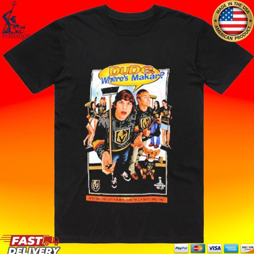 Dude Wheres My Car Vegas Golden Knights Hockey Unisex