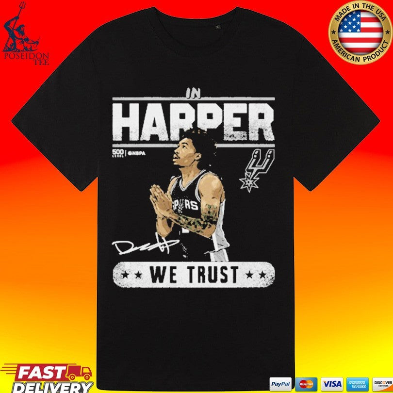 Dylan Harper San Antonio Spurs We Trust Unisex