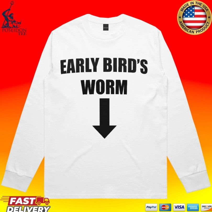 Early Bird’s Worm Unisex