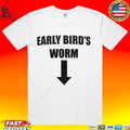 Early Bird’s Worm Unisex