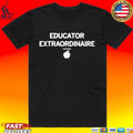 Educator Extraordinaire Unisex