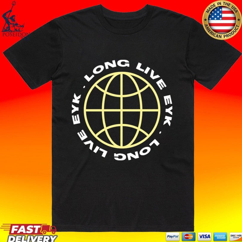 Everyone You Know Long Live EYK Globe Unisex