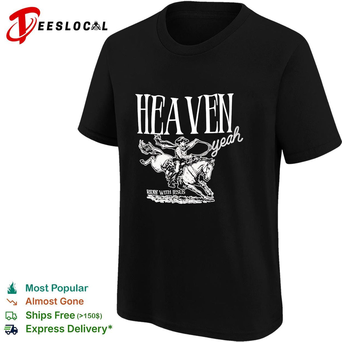 Heaven yeah ridin with Jesus cowboy western rodeo faith religious graphic shirt Unisex