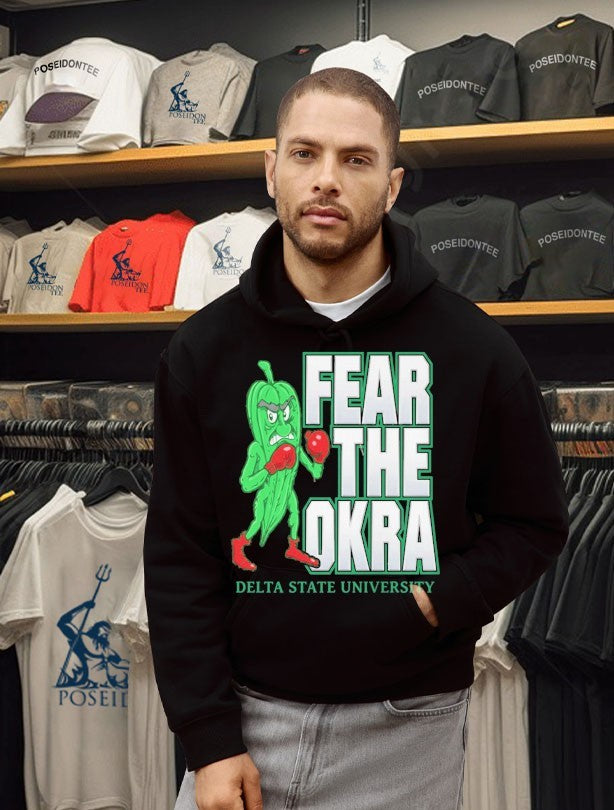 Fear The Okra Delta State University Unisex