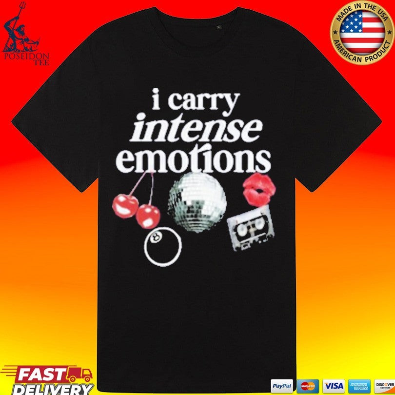 Feel Worthy I Carry Intense Emotions Unisex