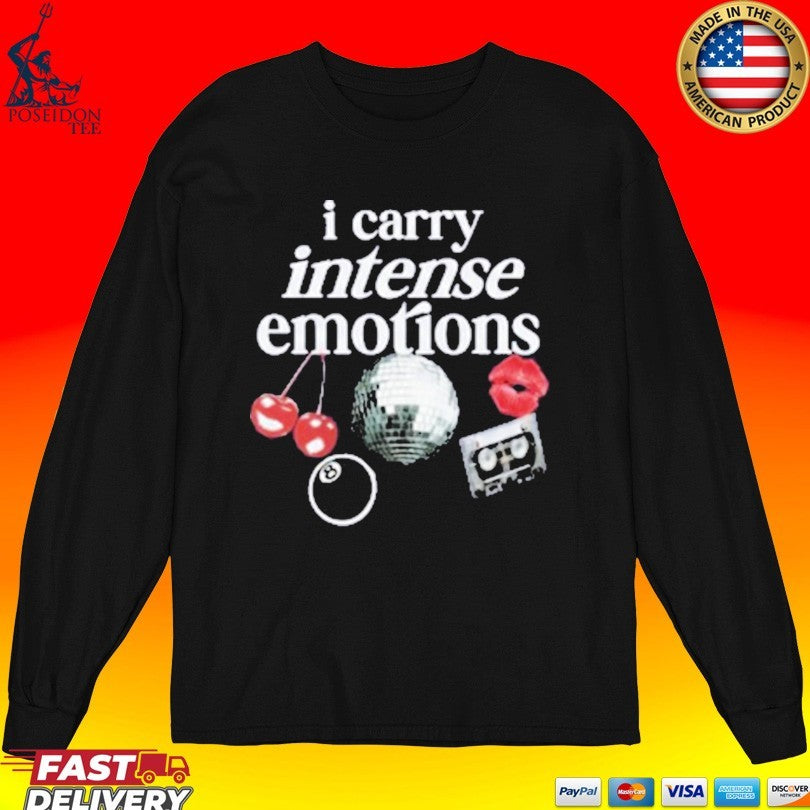 Feel Worthy I Carry Intense Emotions Unisex