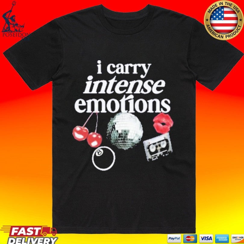 Feel Worthy I Carry Intense Emotions Unisex