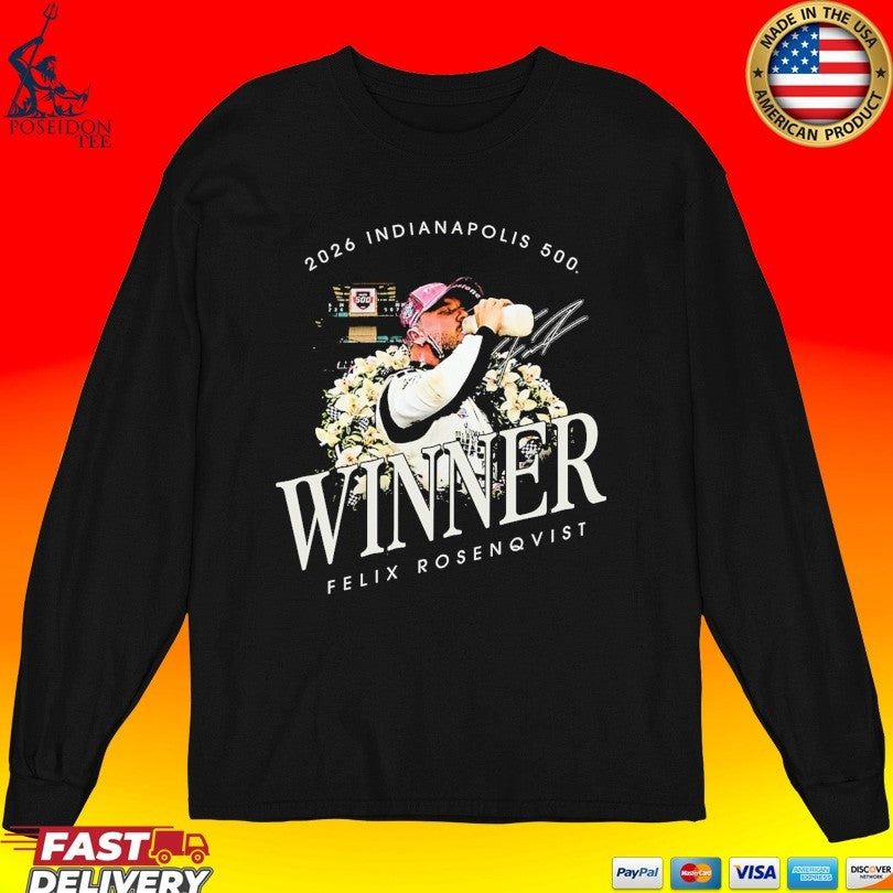 Felix Rosenqvist 2026 Indianapolis 500 Winner Unisex