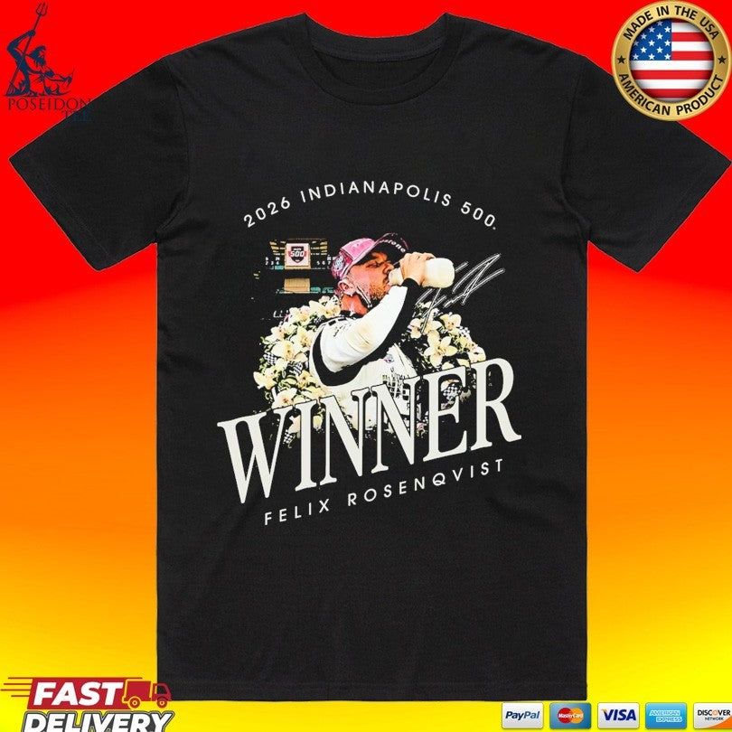 Felix Rosenqvist 2026 Indianapolis 500 Winner Unisex
