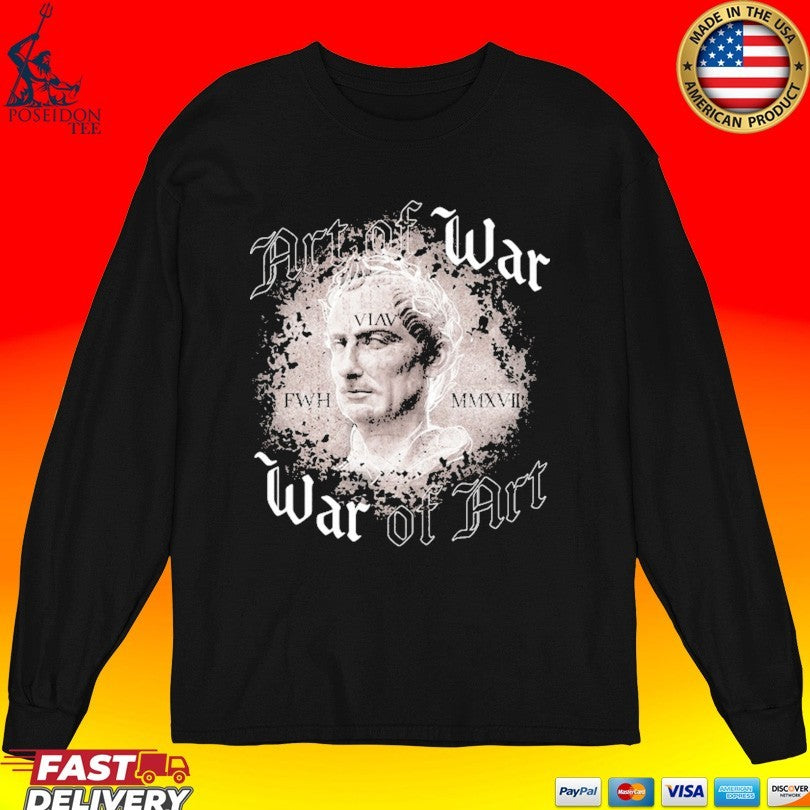 Few Will Hunt Art Of War War Of Art Unisex