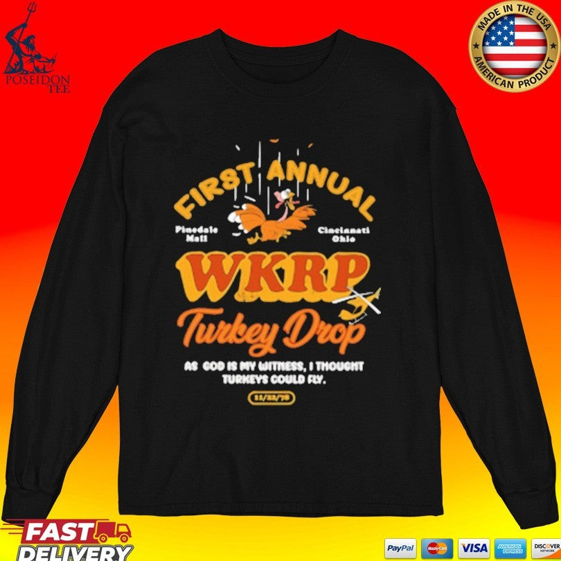 First Annual Wkrp Turkey Drop As God Is My Witness I Thought Turkeys Could Fly Unisex