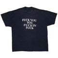 OLD & VINTAGE FUCK YOU YOU FUCKIN' FUCK FITS XL 3643