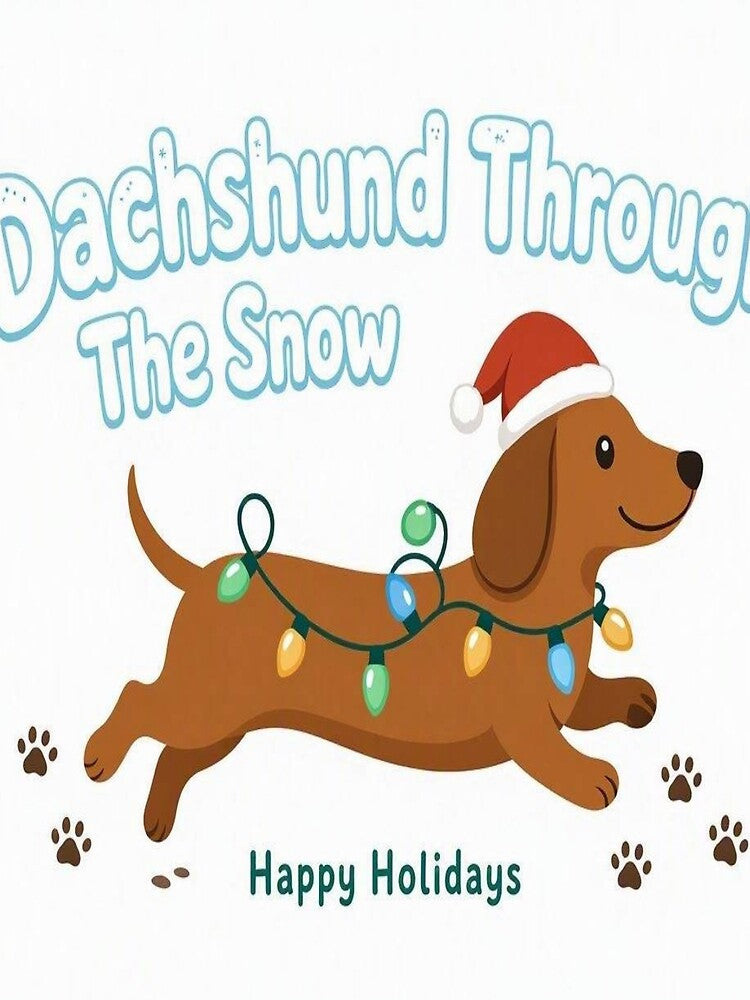 Dachshund Through The Snow Funny Christmas Pun Santa Hat Weiner Dog Holiday T-Shirt by PupPrintCo