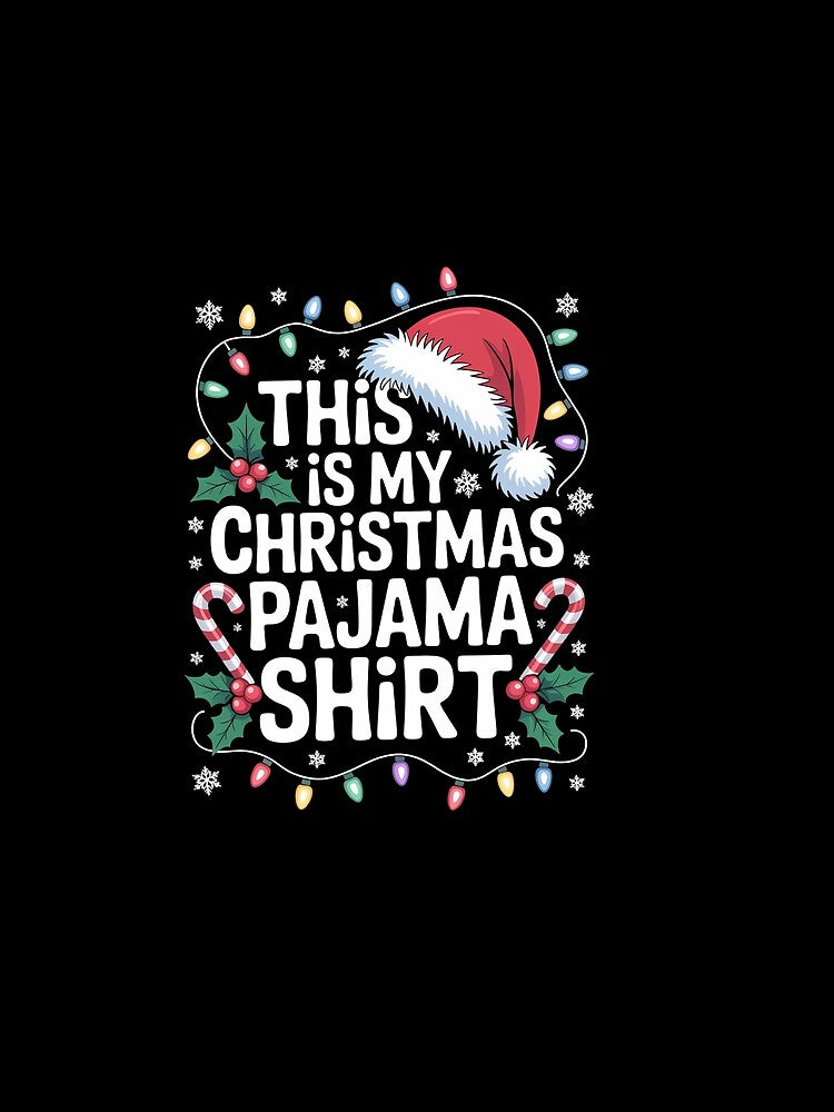 This Is My Christmas Pajama Xmas by EllenJast