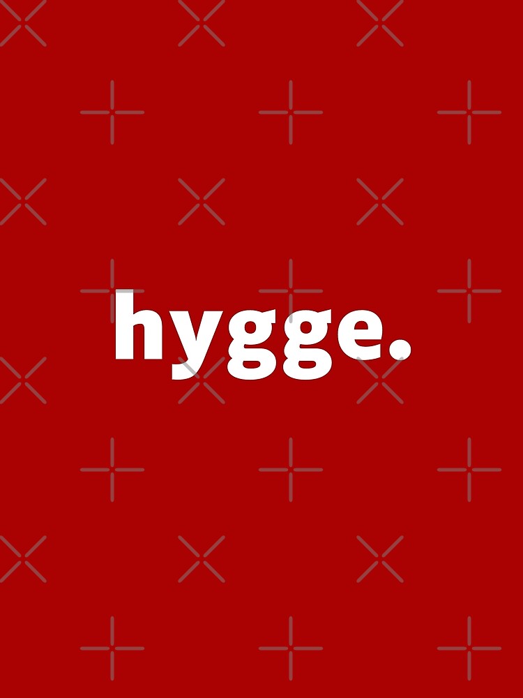 Hygge. Danish Coziness Scandinavia by Rebel-Design
