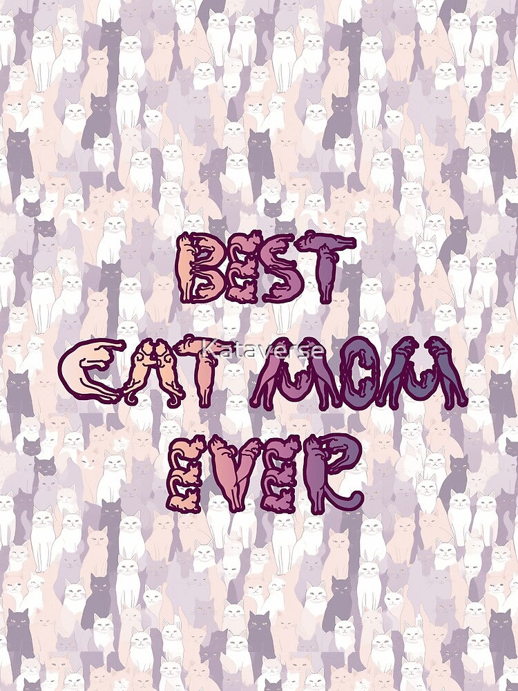 Best Cat Mom Ever (sunrise gradient, multi-cat background) by Kataverse