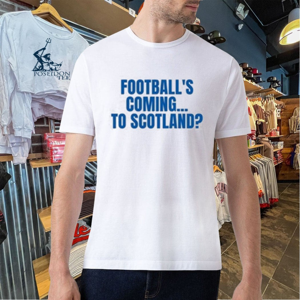 Football’s Coming To Scotland Unisex