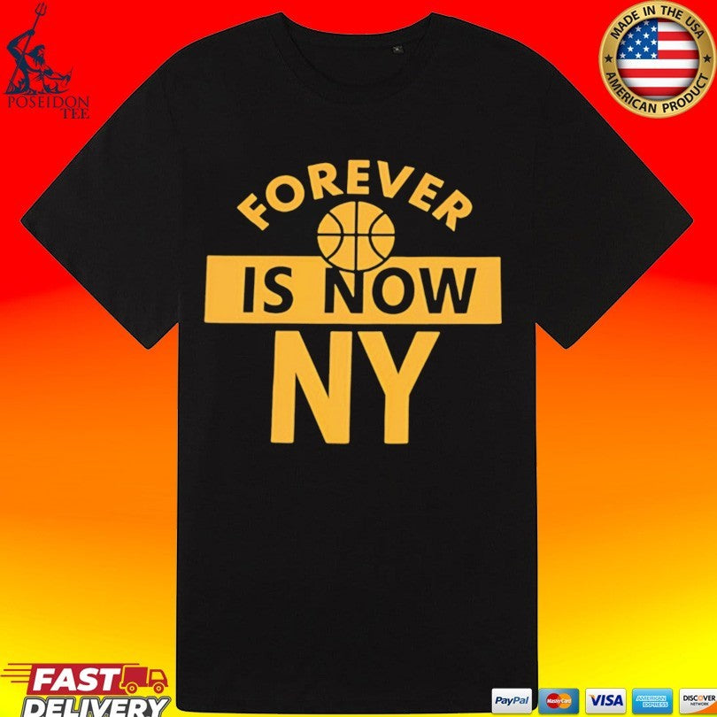 Forever Is Now Ny New York Basketball Championship Unisex