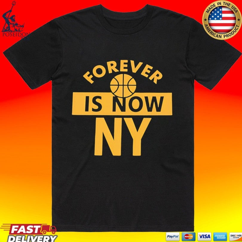 Forever Is Now Ny New York Basketball Championship Unisex