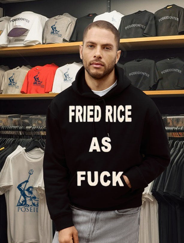 Fried Rice As Fuck Unisex