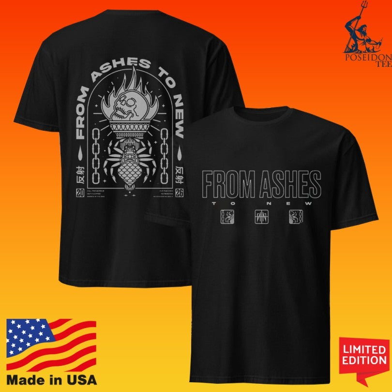 From Ashes To New Torched Unisex