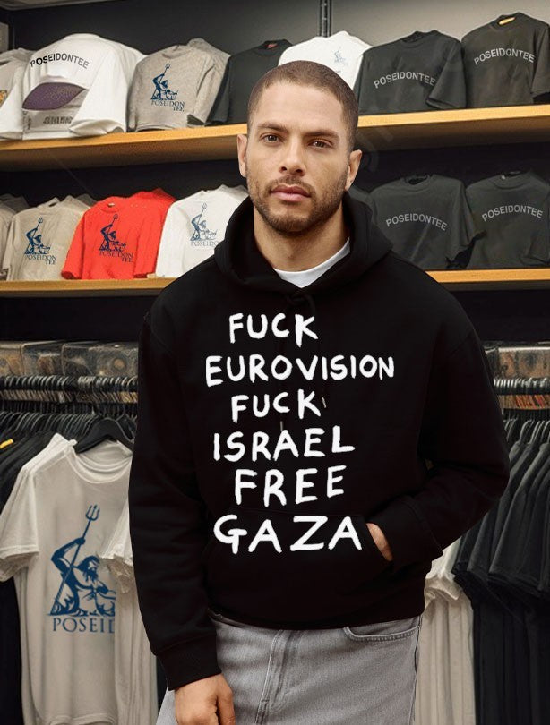 Fuck Eurovision Fuck Israel Free Gaza Unisex