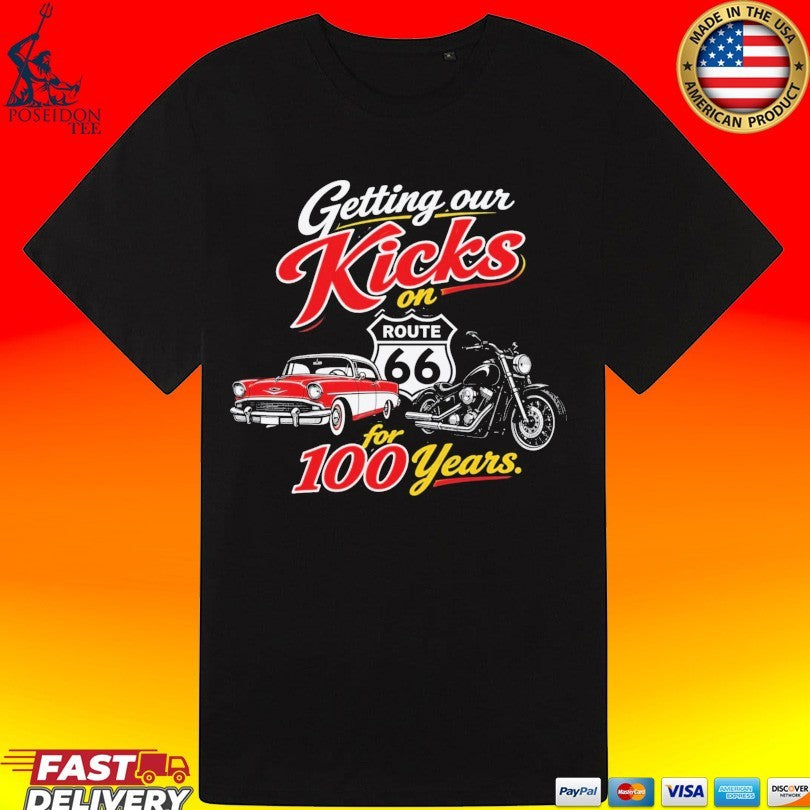 Getting Our Kicks On Route 66 For 100 Year Unisex