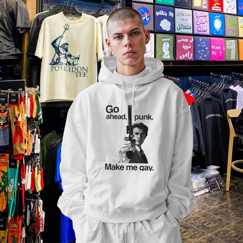 Go Ahead Punk Make Me Gay Unisex