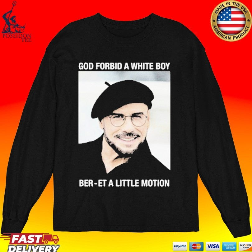 God Forbid A White Boy Beret A Little Motion Unisex