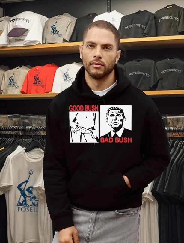 Good Bush Bad Bush Unisex