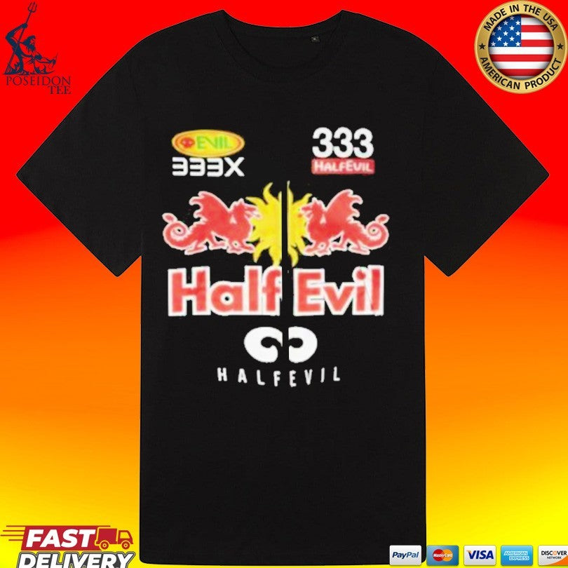 Half Evil Racer 333 Half Evil Unisex