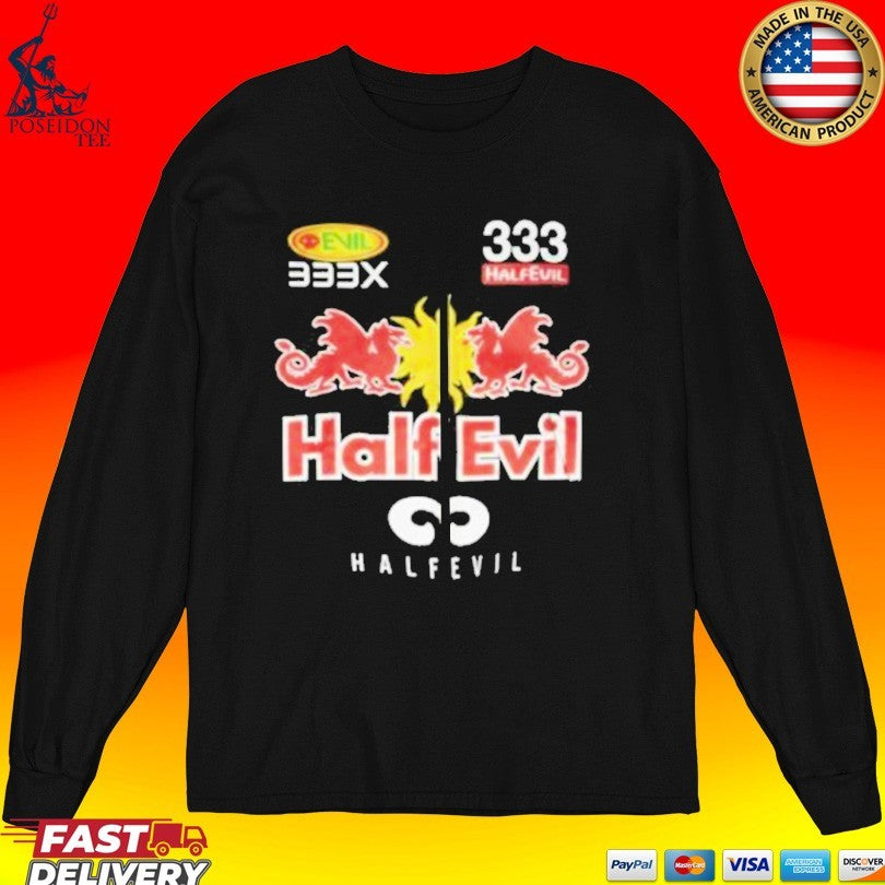 Half Evil Racer 333 Half Evil Unisex