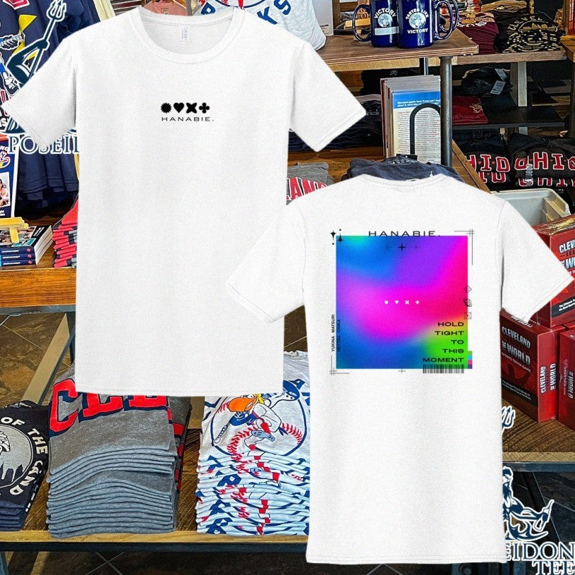 Hanabie Hold Tight To This Moment Unisex
