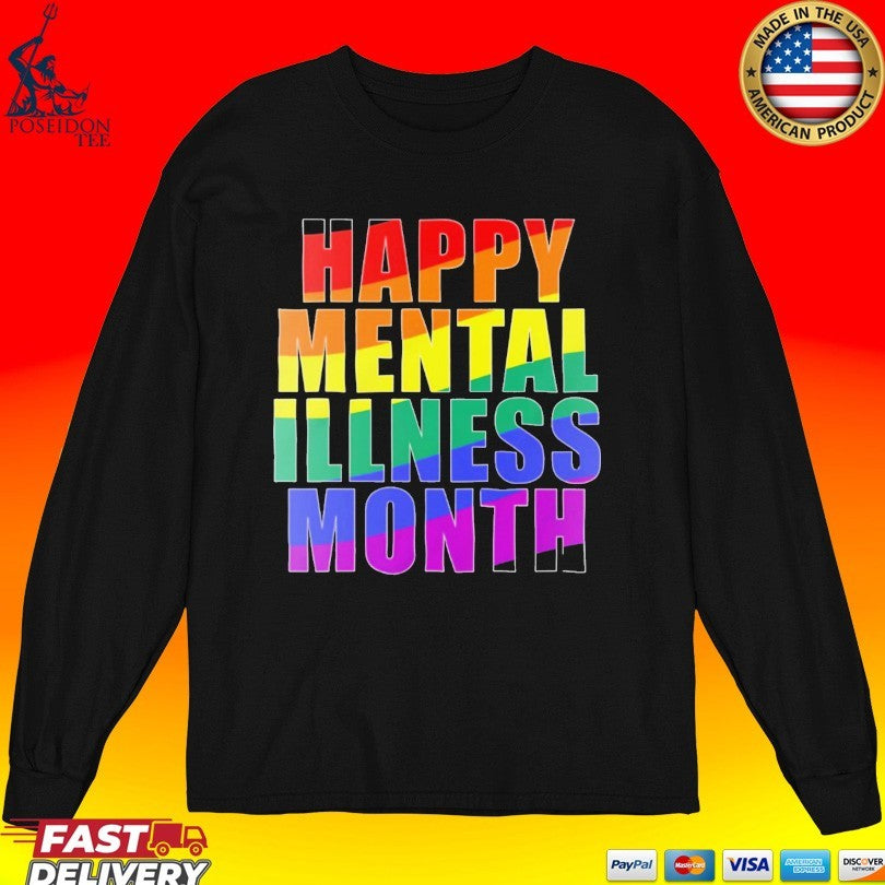 Happy Mental Illness Month Unisex