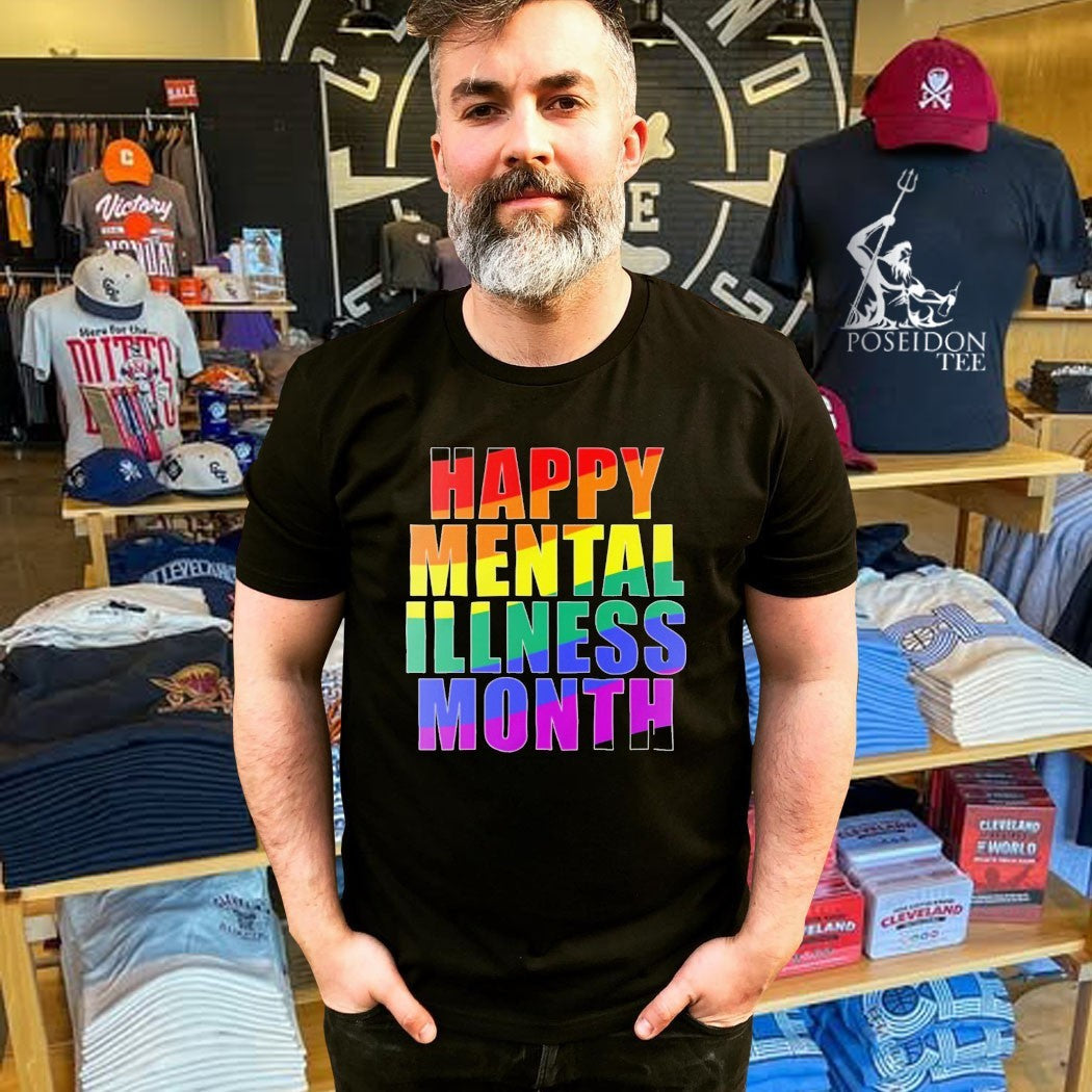 Happy Mental Illness Month Unisex