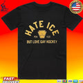 Hate Ice But Love Gay Hockey Unisex