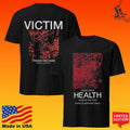 Health Shred Envy Victim Trash Decade 2020 2029 Unisex