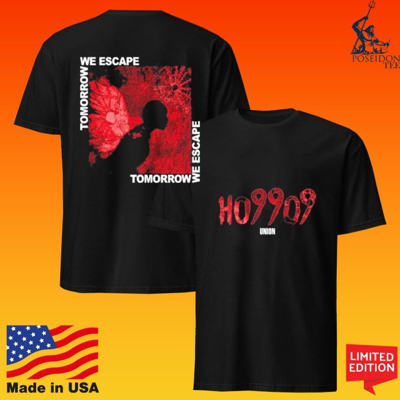 Ho99o9 X Union Tomorrow We Escape Logo Unisex
