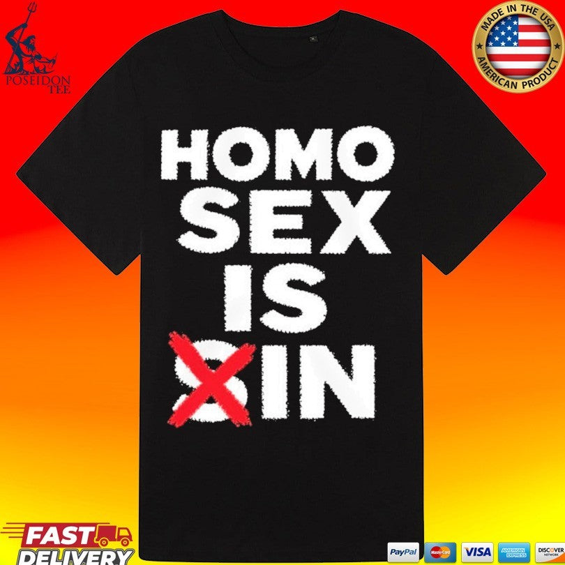 Homo Sex Is Sin Unisex