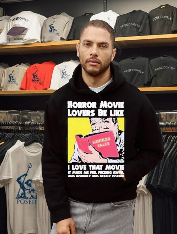 Horror Movie Lovers Be Like I Love That Movie It Made Me Feel Fucking Awful And Horrible And Really Scared