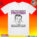 How Many Grams Of Protein Are In A Whiff Of My Girlfriend’s Armpit Unisex
