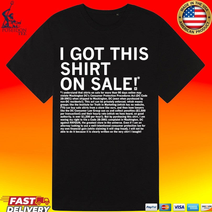 I Got This On Sale Legal Disclaimer Unisex