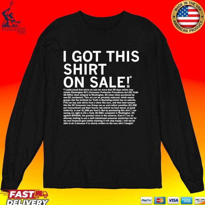 I Got This On Sale Legal Disclaimer Unisex