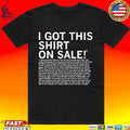 I Got This On Sale Legal Disclaimer Unisex