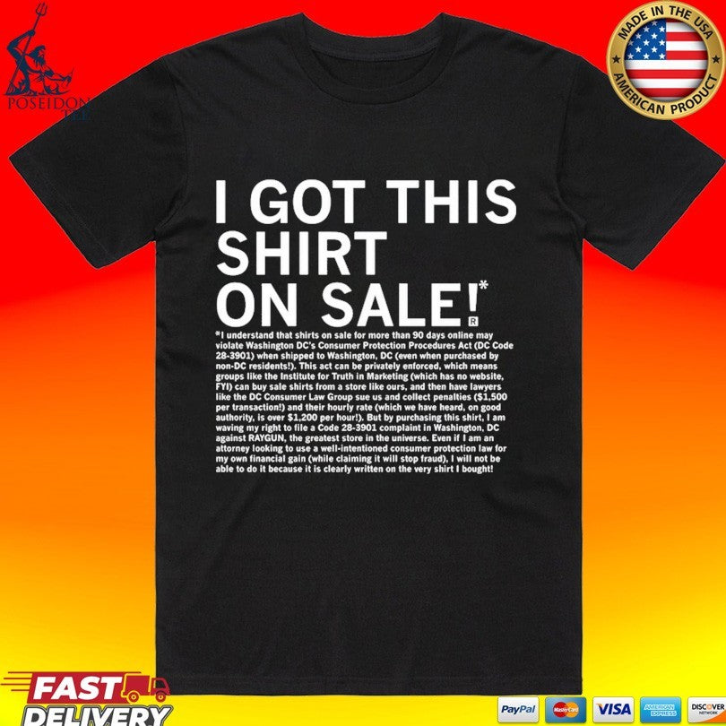 I Got This On Sale Legal Disclaimer Unisex