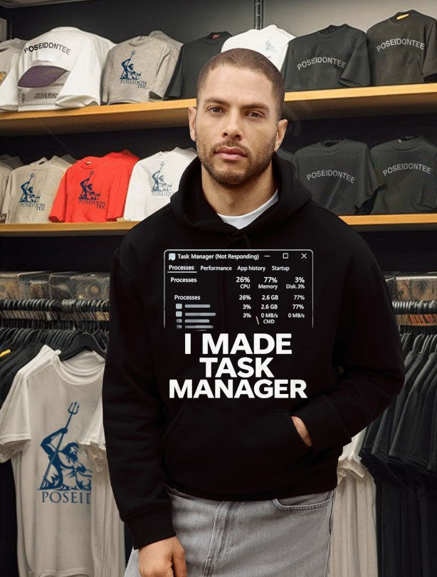 I Made Task Manager Unisex